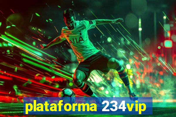 plataforma 234vip